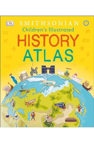 Dk Children'S Illustrated History Atlas