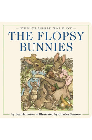 The Flopsy Bunnies Board Book
