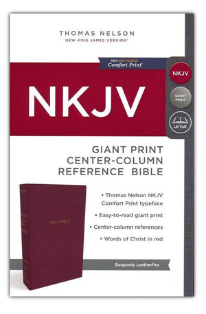NKJV Holy Bible Giant Print Center-Column Reference Bible Burgundy Leather-look 72000+ Cross References Red Letter Comfort Print: New King James Version
