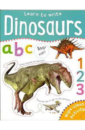 Dinosaurs - Learn To Write Wipe-Clean Activity Book