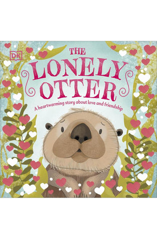 Image of The Lonely Otter: A Heart-warming Story About Love and Friendship (First Seasonal Stories)