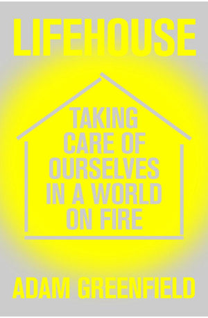 Lifehouse: Taking Care of Ourselves in a World on Fire