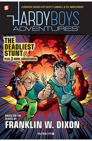 The Hardy Boys Adventures #2: The Deadliest Stunt (The Hardy Boys Adventures Graphic Novels, 2)
