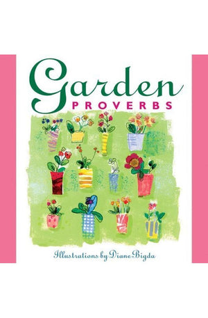 Garden Proverbs