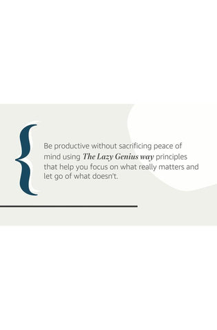 Image of The Lazy Genius Way: Embrace What Matters, Ditch What Doesn't, and Get Stuff Done