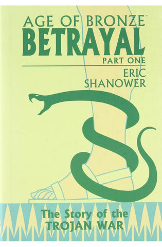 Image of Age of Bronze, Vol. 3: Betrayal, Part 1