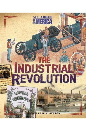 All About America: The Industrial Revolution