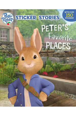 Peter's Favorite Places (Sticker Stories) (Peter Rabbit Animation)