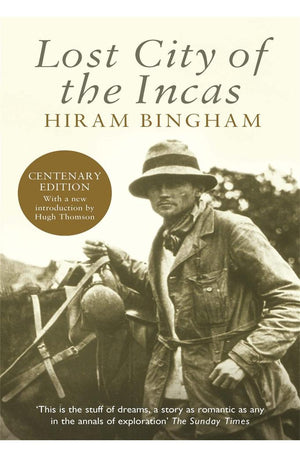 Lost City of the Incas (Phoenix Press)