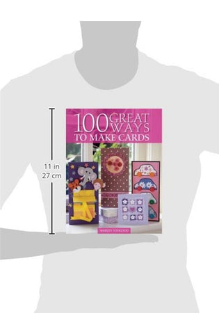 Image of 100 Great Ways to Make Cards