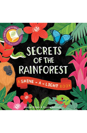 Secrets of the Rain Forest (Shine-A-Light)