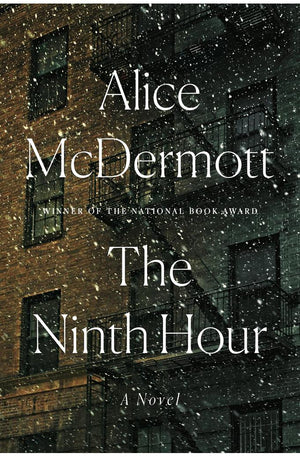 The Ninth Hour: A Novel
