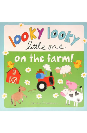 Looky Looky Little One On The Farm