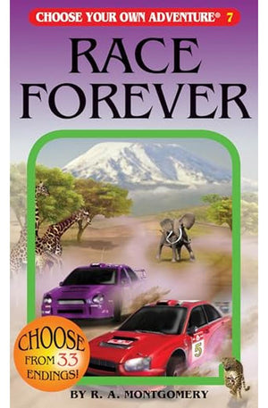 Race Forever (Choose Your Own Adventure #7)