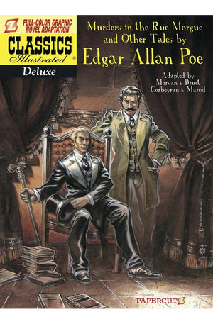 Classics Illustrated Deluxe #10: The Murders in the Rue Morgue, and Other Tales (Classics Illustrated Deluxe Graphic Nove, 10)