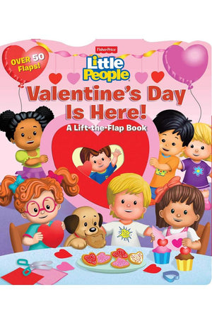 Fisher-Price Little People: Valentine's Day Is Here! (Lift-the-Flap)