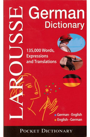 German Pocket Dictionary: 135,000 Words, Expressions, and Translations  (Larousse)