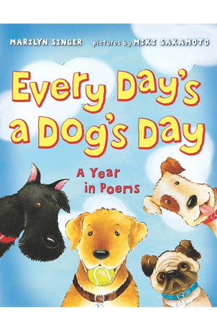 Image of Every Day's a Dog's Day: A Year in Poems