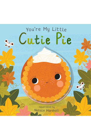 Image of You're My Little Cutie Pie