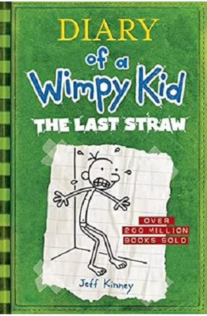 Diary of A Wimpy Kid the Last Straw