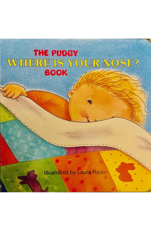 The Pudgy Where Is Your Nose? Book