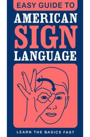 Easy Guide to American Sign Language