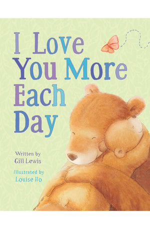 I Love You More Each Day (Padded Board Books for Babies)
