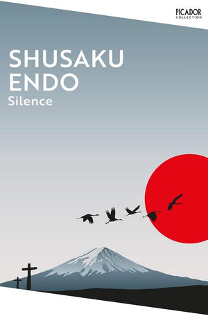 Silence (Picador Collection)