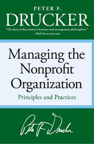 Image of Managing the Nonprofit Organization: Principles and Practices