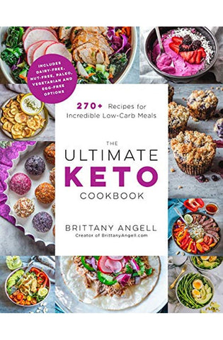 Image of The Ultimate Keto Cookbook: 270+ Recipes for Incredible Low-Carb Meals
