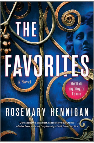 The Favorites: A Campus Novel: A Dark Academia Novel of Power and Feminism