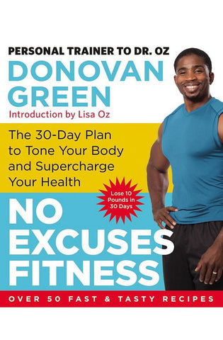 Image of No Excuses Fitness: The 30-Day Plan to Tone Your Body and Supercharge Your Health