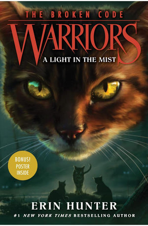 Warriors: The Broken Code #6: A Light in the Mist