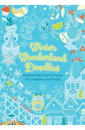 Winter Wonderland Doodles: Festive Full-Color Pictures to Complete and Create