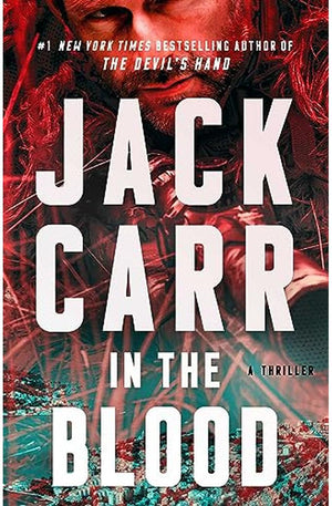 In the Blood: A Thriller (5) (Terminal List)