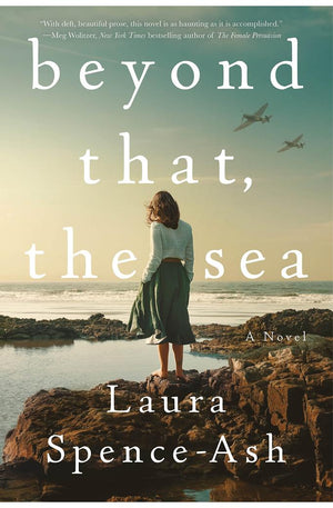 Beyond That, the Sea by Laura-Spence Ash (International Edition)