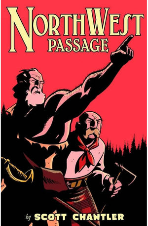 Northwest Passage: The Annotated Softcover Edition