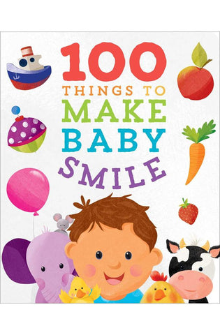 Image of 100 Things to Make Baby Smile (Padded Board Books for Babies)
