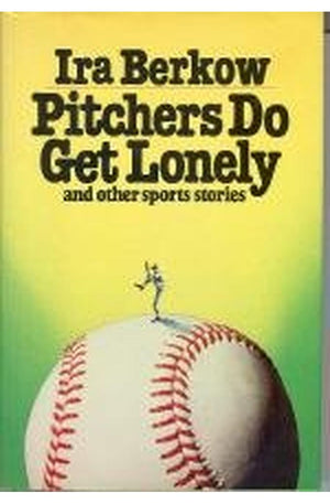 Pitchers Do Get Lonely