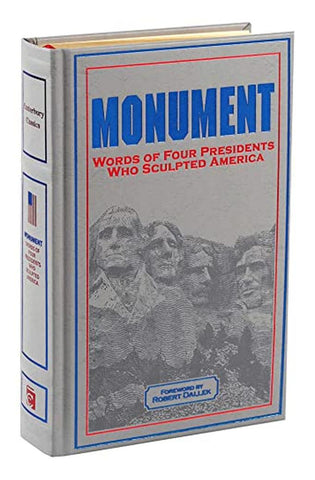 Image of Monument: Words of Four Presidents Who Sculpted America (Leather-bound Classics)