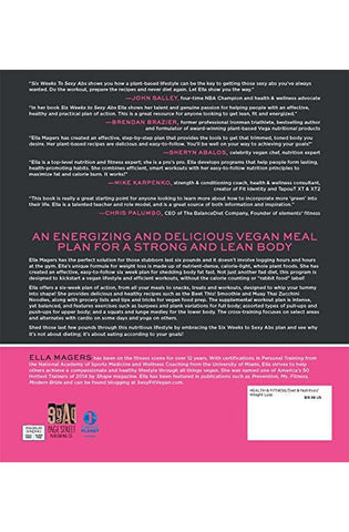 Image of The Six Weeks to Sexy Abs Meal Plan: The Secret to Losing Those Last Six Pounds: A Plant-Based Nutrition Program and Recipes