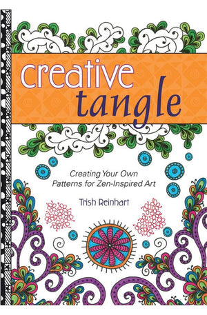 Creative Tangle: Creating Your Own Patterns for Zen-Inspired Art