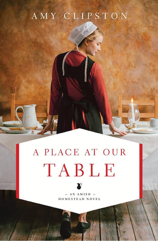 Image of A Place at Our Table (An Amish Homestead Novel)
