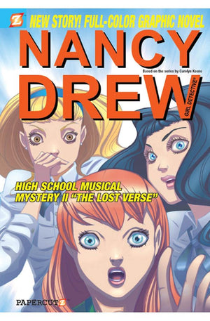 Nancy Drew #21: High School Musical Mystery II - The Lost Verse (Nancy Drew Graphic Novels: Girl Detective, 21)