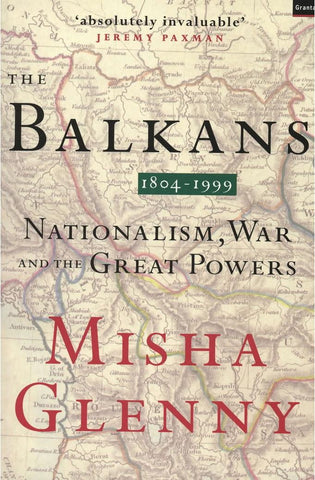 Image of The Balkans 1804-1999: nationalism, war and the great powers