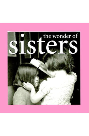 The Wonder of Sisters (The Wonder of . . . Series)