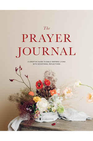 The Prayer Journal: A Creative Guide to Bible-Inspired Living with Devotional Reflections
