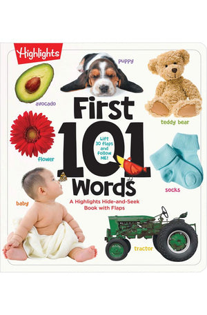 First 101 Words: A Hidden Pictures Lift-the-Flap Board Book, Learn Animals, Food, Shapes, Colors and Numbers, Interactive First Words Book for Babies and Toddlers (Highlights First 101 Words)