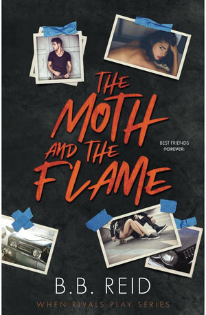 The Moth and the Flame (When Rivals Play)