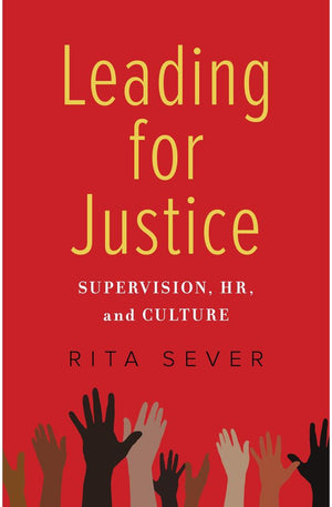 Leading for Justice: Supervision, HR, and Culture